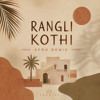 Rangli Kothi (Afro Remix)