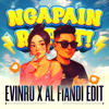 NGAPAIN REPOT (EVINRU & AL FIANDI EDIT)