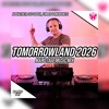 Tomorrowland Mainstage 2026 Music Mix