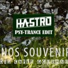 Trois Cafés Gourmands (HASTRO PSY TRANCE EDIT)