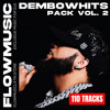DEMBOW HITS VOL. 2 🌴 (110 TRACKS)