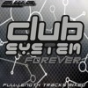 Club System Forever Vol.1