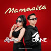 MAMACITA ANTI DROP - [ DANE X ANDINI ]