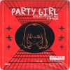 PARTY GIRL x GOI MUA - HENRY MS (Free DownLoad)