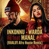 WARDA (KHALIFI Afro House Remix)