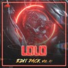 LOLO's EDIT PACk Vol.1 MIx