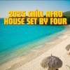 2025 CHİLL AFRO HOUSE SET BY FOUR