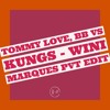 Tommy Love, BB Vs Kungs - I KnowKingsWiniMarques