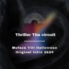 Thriller The Circuit (MUFAZA YOI Halloween Origi