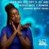 Darina Victry x Dj Abi - Laisse Moi T'aimer