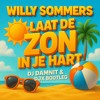 Laat De Zon In Je Hart (Bootleg)