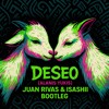 Deseo FREE BOOTLEG!
