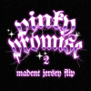 PINKI PROMISE 2 (MADENT JERSEY FLIP)