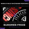 World Hold On (Fisher Rework) X Sudores Fríos