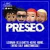 Preseo - Leebrian Ft De La Ghetto Ft KEVVO