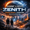 Dannic & KEVU - Zenith(2ACES Remix) x Phantom
