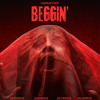 BEGGIN' - [HORUS EDIT]
