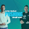 Beatronic & Chris Newman - Pushing 2025