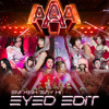 AAA - EM XINH SAY HI [EYED EDIT] FREE DOWNLOAD