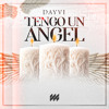 Dayvi - Tengo un angel (Sandungueo Mix)