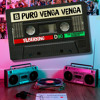 Puro Venga Venga