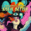 Kiss It Better (Panca Borneo & Raymonda Edit)