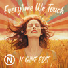 Cascada - Everytime We Touch (N-GINE EDIT)