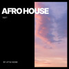 AFRO House VOL 1