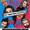 Hij is van mij (DJ Superman Bootleg)