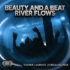 BEAUTY AND A BEAT RIVER FLOWERS