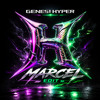 Genesi - Hyper (Marcel Edit)