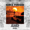 SANKA PONBACK (NA$TY MASHUP)