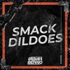 Smack Dildoes (Fabian Berrio Techn House Mix)