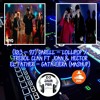 (103 - 97) Lollipop X Gata Fiera (Mashup)