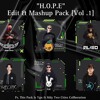 H.O.P.E EDIT & MASHUP PACK