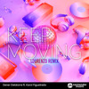 Keep Moving (Lourenzo Remix)