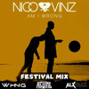 Nico & Vinz - Am I Wrong(WHNG, ReVine& ALXTRAX)