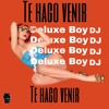 GHOSTIC KID & DELUXE BOY - TE HAGO VENIR