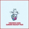 Vincenzo Caira - Summer Mashup Pack