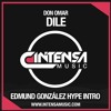 Dile (Edmund González Hype Intro)