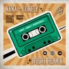 Na Na - Lonely ( Rush 2026 Remix )