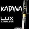 Lux Zaylar - Katana (Original Mix)