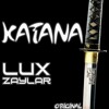 Lux Zaylar - Katana (Original Mix)