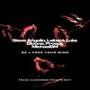 Be x Free Your Mind (Franz Alexander Edit)