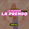 La prendo x La despedida