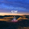 LZRD - Anything Anymore (GVRNET Remix)