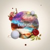 Excuse x DEEZAYBIN x MIXXX