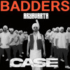 Badders X Case (Aryavarta Mashup)