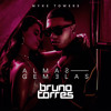 Myke Towers - Almas Gemelas (Bruno Torres Remix)