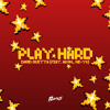 Play Hard (Bucks Edit)
